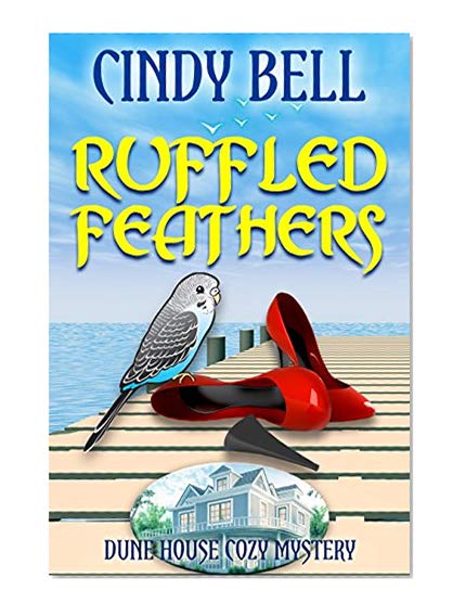 Book Cover Ruffled Feathers (Dune House Cozy Mystery Book 7)