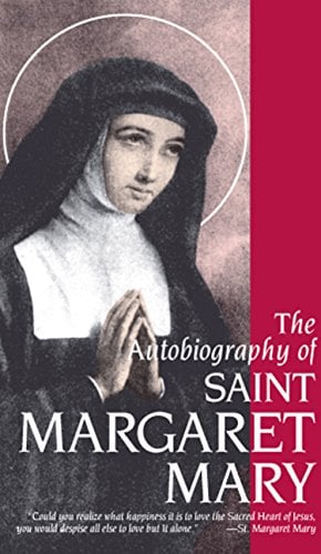 Book Cover The Autobiography of Saint Margaret Mary