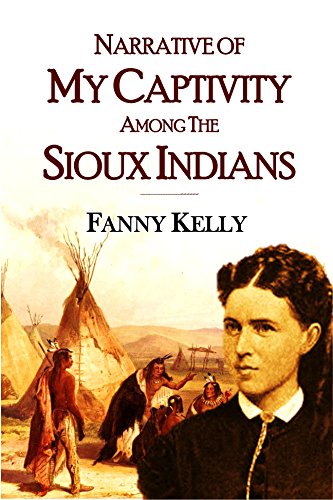 Book Cover Narrative of My Captivity Among the  Sioux Indians (1871)