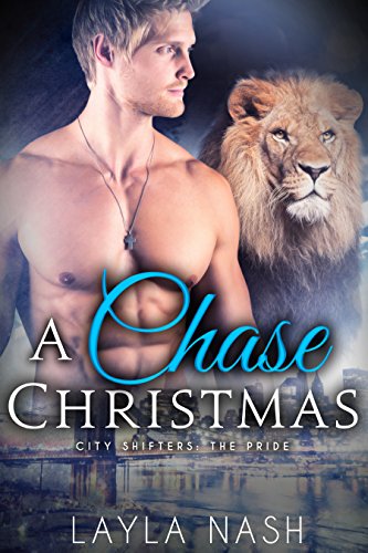 Book Cover A Chase Christmas (City Shifters: The Pride Book 6)