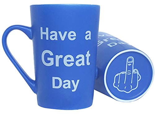 Book Cover MAUAG Funny Unique Christmas Gifts - Porcelain Coffee Mug Have a Great Day with Middle Finger on The Bottom Cute Cool Ceramic Cup Black, Best Father's Day and Mother's Day Gag Gifts, 13 Oz
