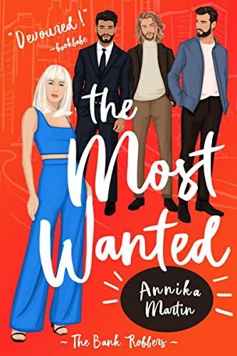 Book Cover The Most Wanted (The Bank Robbers Book 4)
