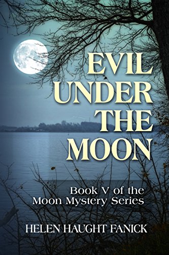 Book Cover Evil Under the Moon (Moon Mystery Series Book 5)