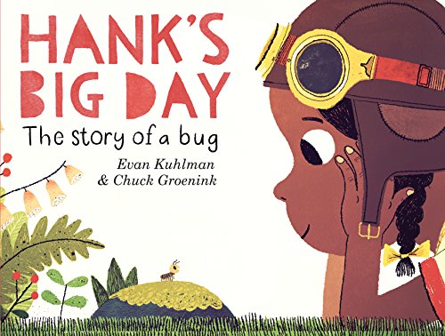 Book Cover Hank's Big Day: The Story of a Bug