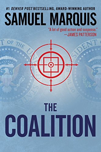 Book Cover The Coalition: A Novel of Suspense (A Nick Lassiter-Skyler Thriller Book 2)