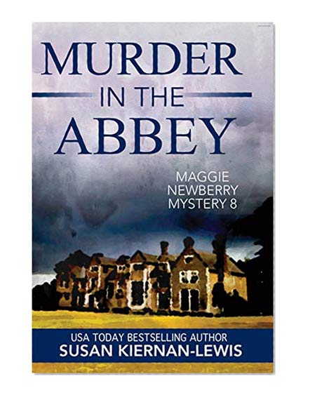 Book Cover Murder in the Abbey (The Maggie Newberry Mysteries Book 8)