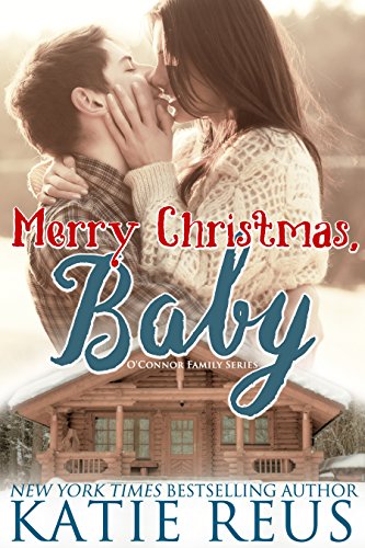 Book Cover Merry Christmas, Baby (O'Connor Family Series Book 1)