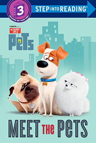 Book Cover Meet the Pets (Secret Life of Pets) (Step into Reading)