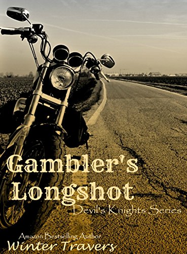 Book Cover Gambler's Longshot (Devil's Knights Book 5)