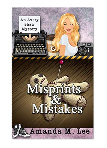 Book Cover Misprints & Mistakes (An Avery Shaw Mystery Book 8)