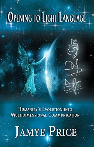 Book Cover Opening to Light Language: Humanity's Evolution into Multidimensional Communication