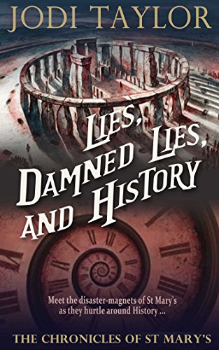 Book Cover Lies, Damned Lies, and History: The Chronicles of St. Mary's Book Seven (The Chronicles of St Mary's 7)