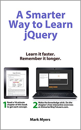 Book Cover A Smarter Way to Learn jQuery: Learn it faster. Remember it longer.