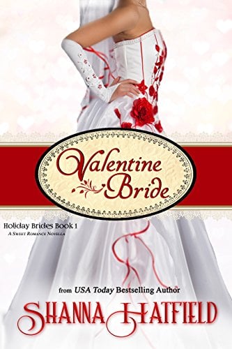 Book Cover Valentine Bride: (A Sweet Romance Novella) (Holiday Brides Book 1)