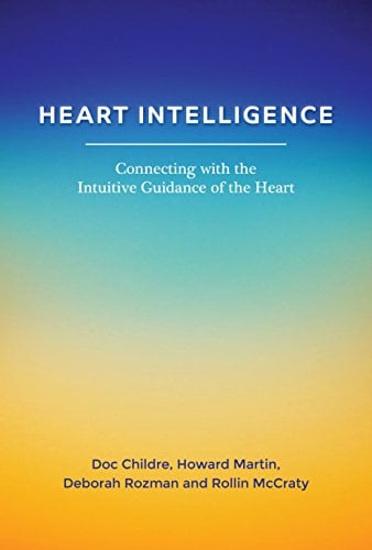 Book Cover Heart Intelligence: Connecting with the Intuitive Guidance of the Heart (English Edition)