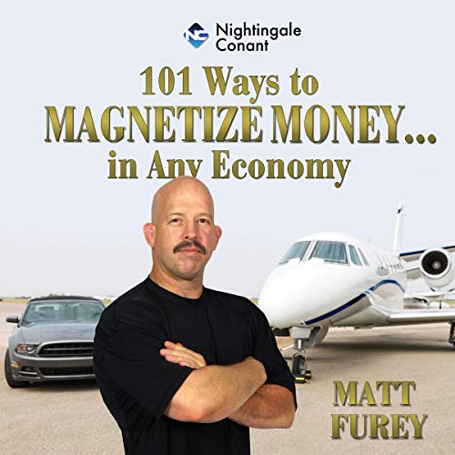 Book Cover 101 Ways to Magnetize Money...in Any Economy