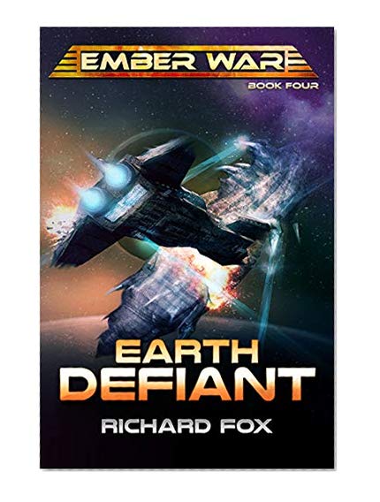 Book Cover Earth Defiant (The Ember War Saga Book 4)