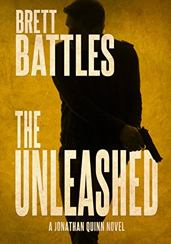 Book Cover The Unleashed (A Jonathan Quinn Novel Book 10)