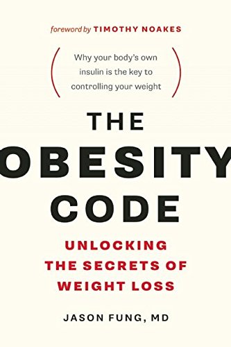 Book Cover The Obesity Code: Unlocking the Secrets of Weight Loss