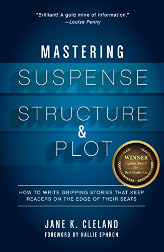 Book Cover Mastering Suspense, Structure, and Plot: How to Write Gripping Stories That Keep Readers on the Edge of Their Seats