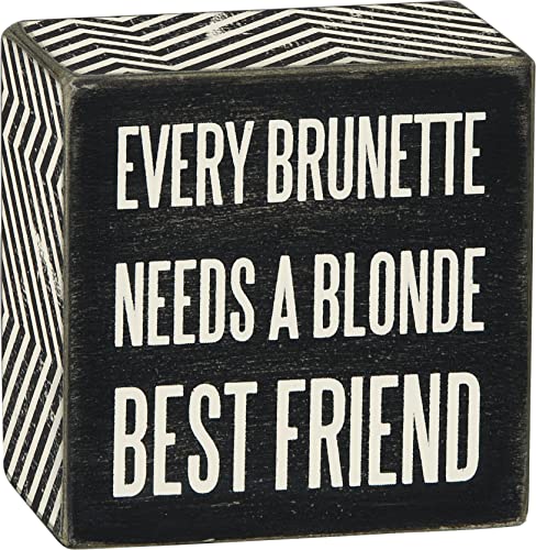 Book Cover Primitives by Kathy Box Sign-Every Brunette, 3x3 inches, Black, White
