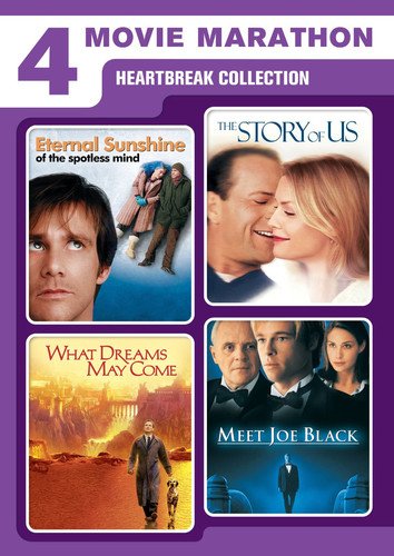 Book Cover 4 Movie Marathon: Heartbreak Collection (Eternal Sunshine of the Spotless Mind / What Dreams May Come / Meet Joe Black / The Story of Us)
