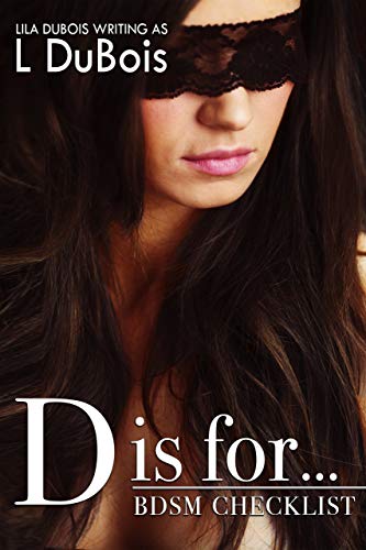 Book Cover D is forâ€¦: Standalone Billionaire Club Romance (BDSM Checklist Book 4)