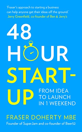 Book Cover 48-Hour Start-up: From idea to launch in 1 weekend