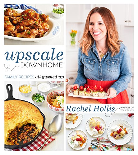 Book Cover Upscale Downhome: Family Recipes, All Gussied Up