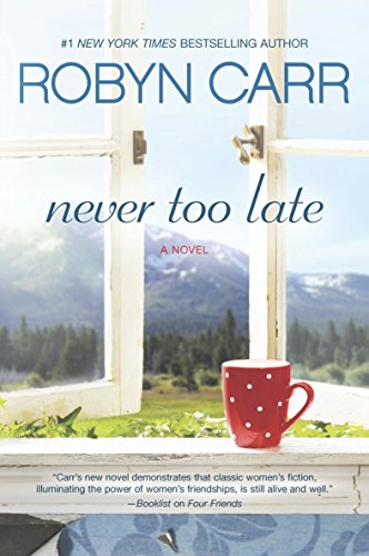 Book Cover Never Too Late: A Novel