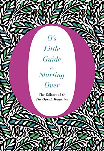 Book Cover O's Little Guide to Starting Over (O’s Little Books/Guides Book 4)