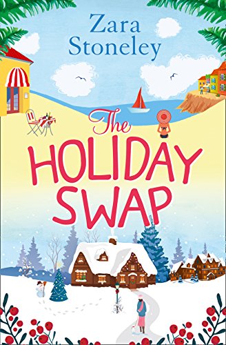 Book Cover The Holiday Swap: The perfect feel good romance for fans of the Christmas movie The Holiday