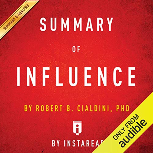 Book Cover Summary of Influence: by Robert B. Cialdini | Includes Analysis