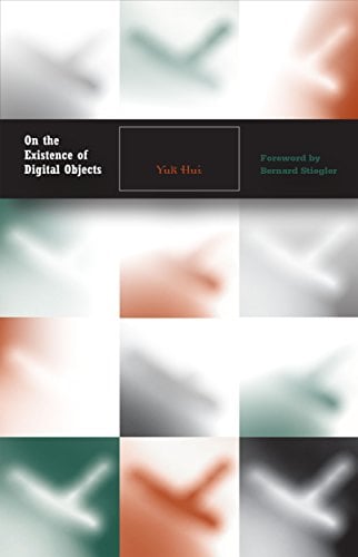Book Cover On the Existence of Digital Objects (Electronic Mediations Book 48)