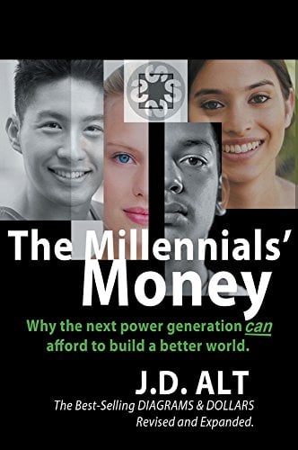 Book Cover The Millennials' Money: Why the next power generation CAN afford to build a better world
