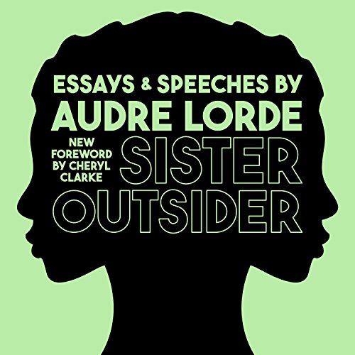 Book Cover Sister Outsider: Essays and Speeches: Crossing Press Feminist Series, Book 1