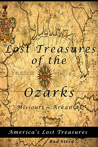 Book Cover Lost Treasures of the Ozarks: Missouri - Arkansas (America's Lost Treasures Book 1)