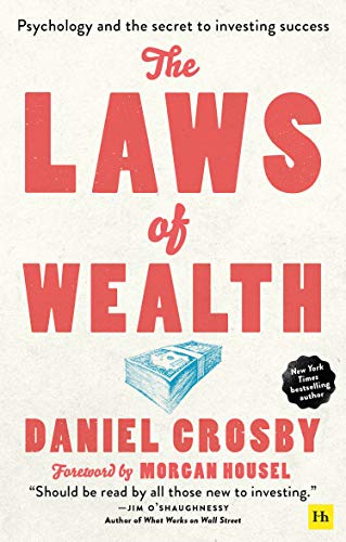 Book Cover The Laws of Wealth: Psychology and the secret to investing success