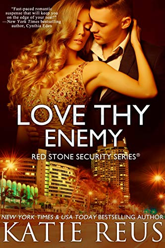 Book Cover Love Thy Enemy (romantic suspense) (Red Stone Security Series Book 13)
