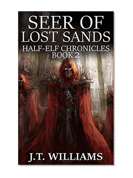 Book Cover Seer of Lost Sands (Half-Elf Chronicles Book 2)