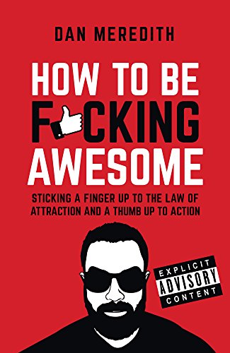 Book Cover How To Be F*cking Awesome