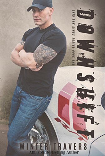 Book Cover DownShift (Skid Row Kings Book 1)