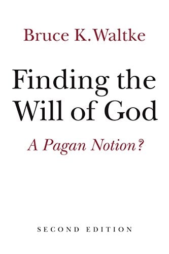 Book Cover Finding the Will of God: A Pagan Notion?