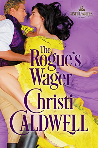 Book Cover The Rogue's Wager (Sinful Brides Book 1)