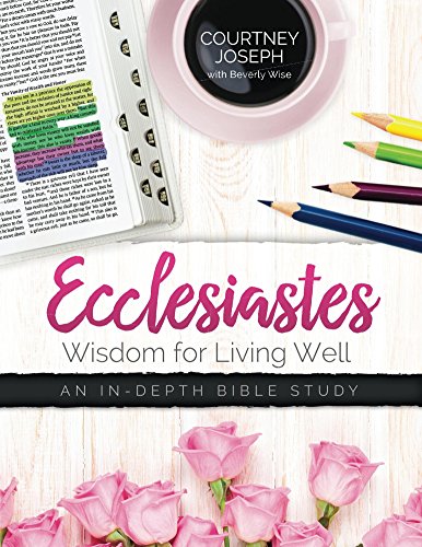 Book Cover Ecclesiastes: Wisdom For Living Well
