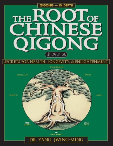 Book Cover The Root of Chinese Qigong 2nd. Ed.: Secrets of Health, Longevity, & Enlightenment (Qigong Foundation)