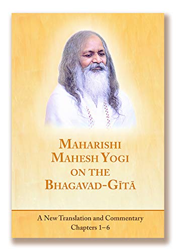 Book Cover Maharishi Mahesh Yogi on the Bhagavad-Gita, A New Translation and Commentary, Chapters 1-6, New Special Expanded Edition by Maharishi Mahesh Yogi (2016-05-03)