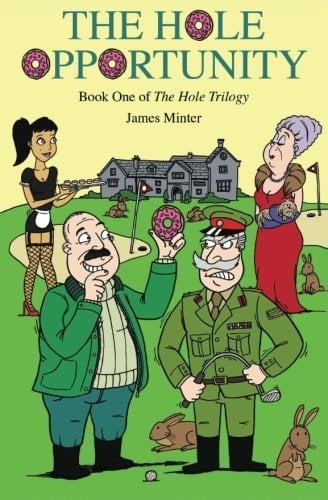 Book Cover The Hole Opportunity by Mr James Minter (2012-03-15)
