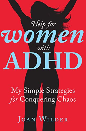 Book Cover Help for Women with ADHD: My Simple Strategies for Conquering Chaos