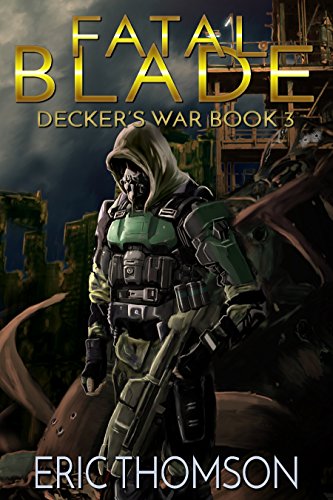 Book Cover Fatal Blade (Decker's War Book 3)